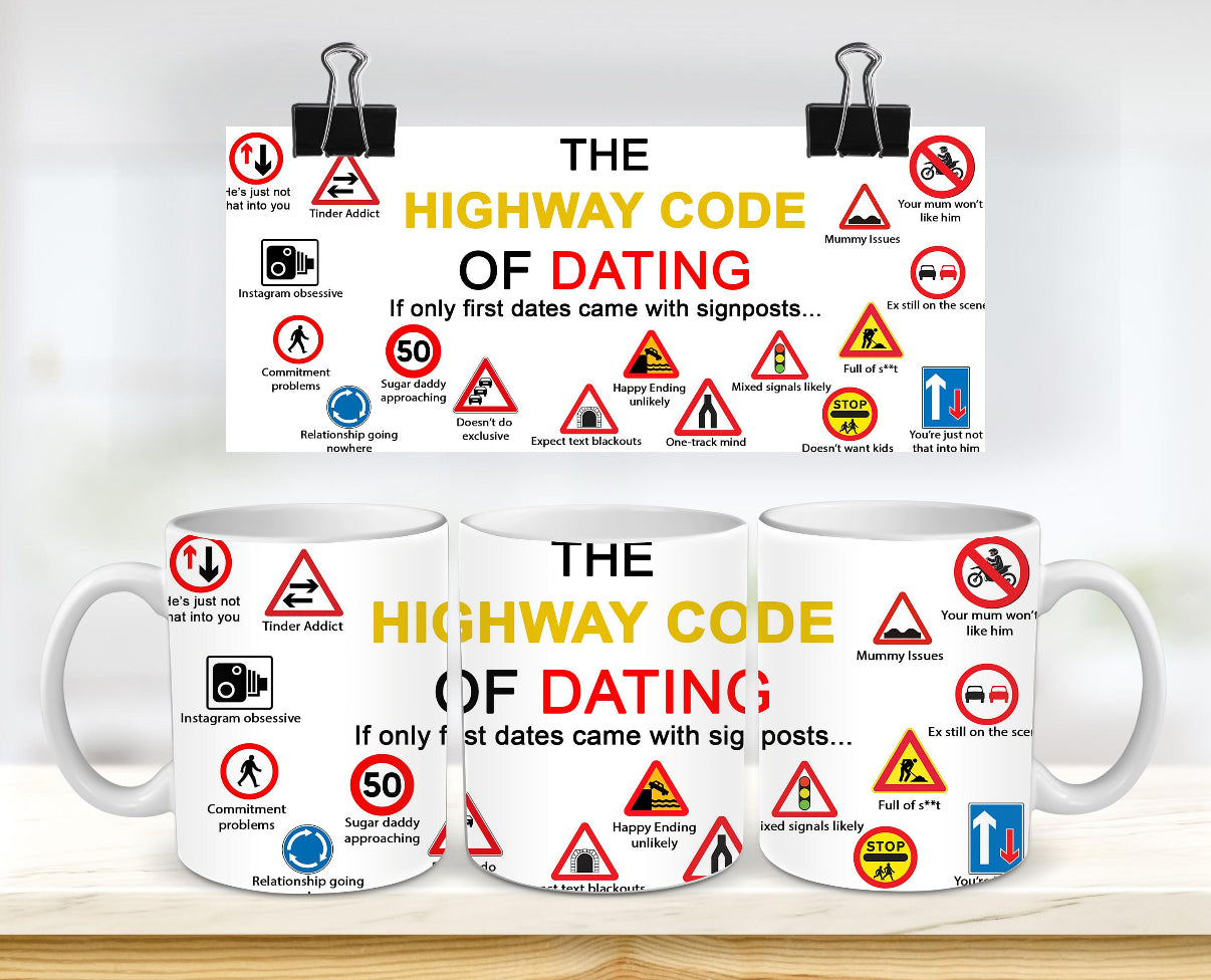 The Highway Code Of Dating Mug