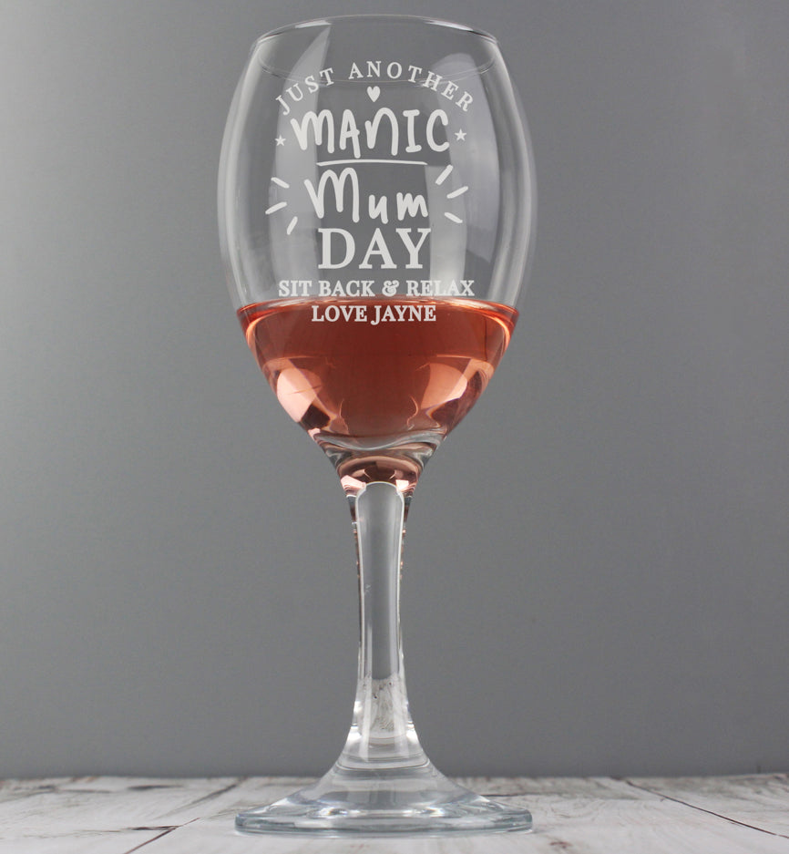 Personalised Manic Mum Day Wine Glass