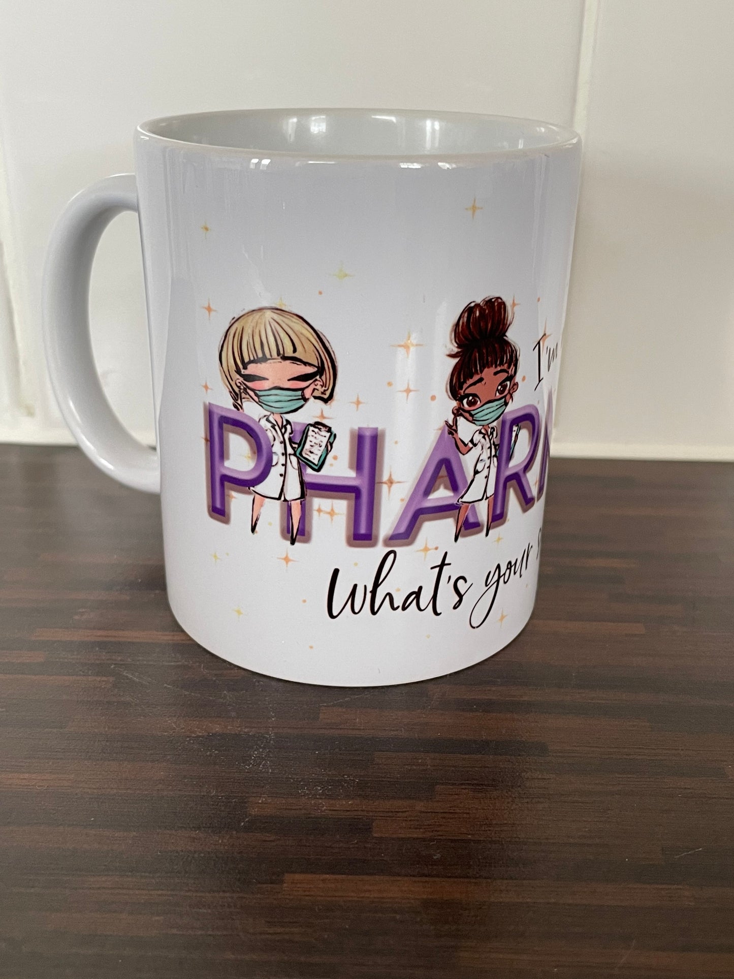 I’m a Pharmacy Technician What’s Your Superpower Mug