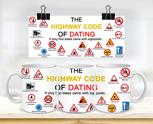 The Highway Code Of Dating Mug