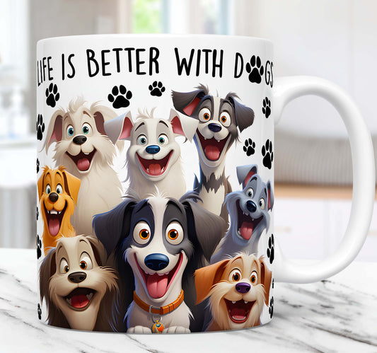 Life is better with dogs mug