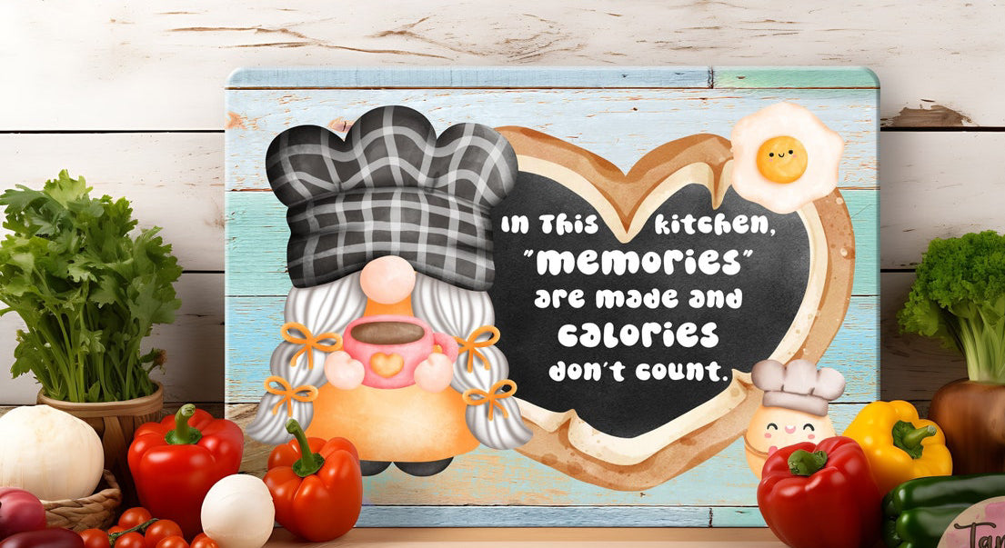 In This Kitchen Memories Are Made and Calories Don’t Count Glass Chopping Board