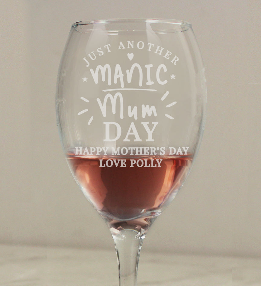 Personalised Manic Mum Day Wine Glass