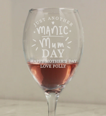 Personalised Manic Mum Day Wine Glass