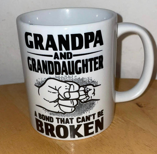 Grandpa And Grandaughter A Bond That Can’t Be Broken Mug