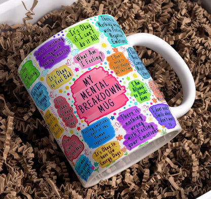 My Mental Breakdown Mug