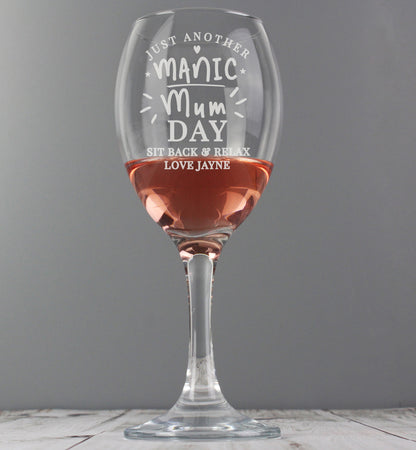 Personalised Manic Mum Day Wine Glass