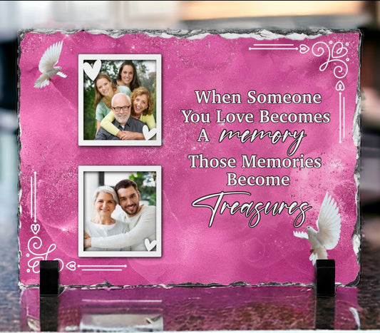When Someone You Love Becomes A Memory Photo Slate