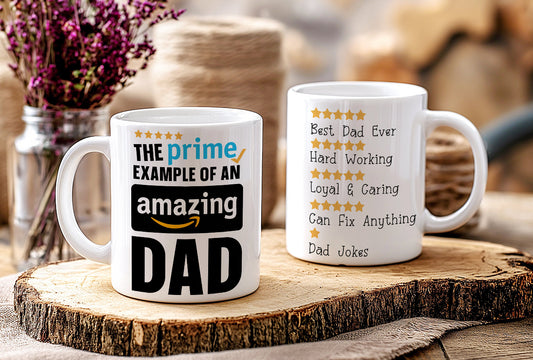 The Prime Example Of An Amazing Dad Mug