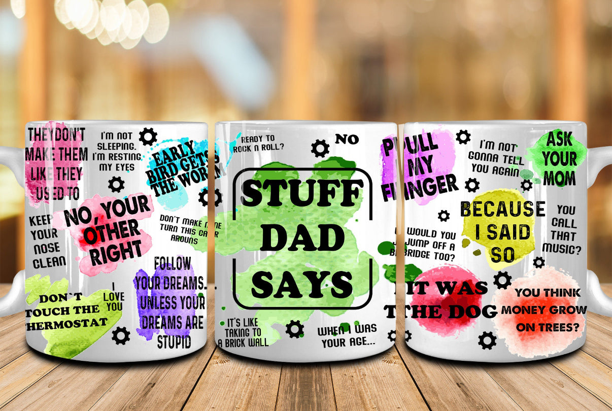 Stuff Dad Says Mug