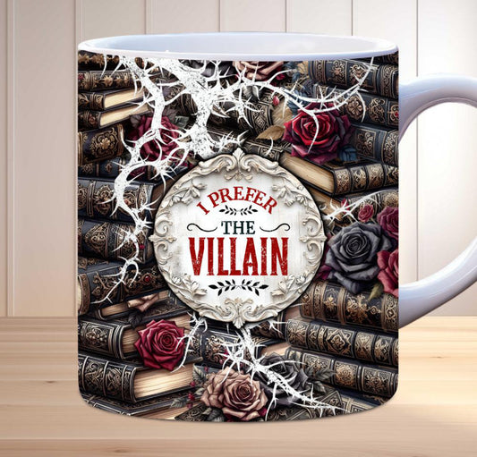 I prefer the Villain Mug