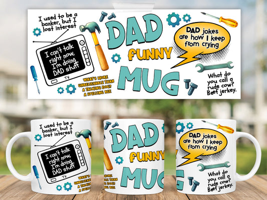 Dad Funny Mug