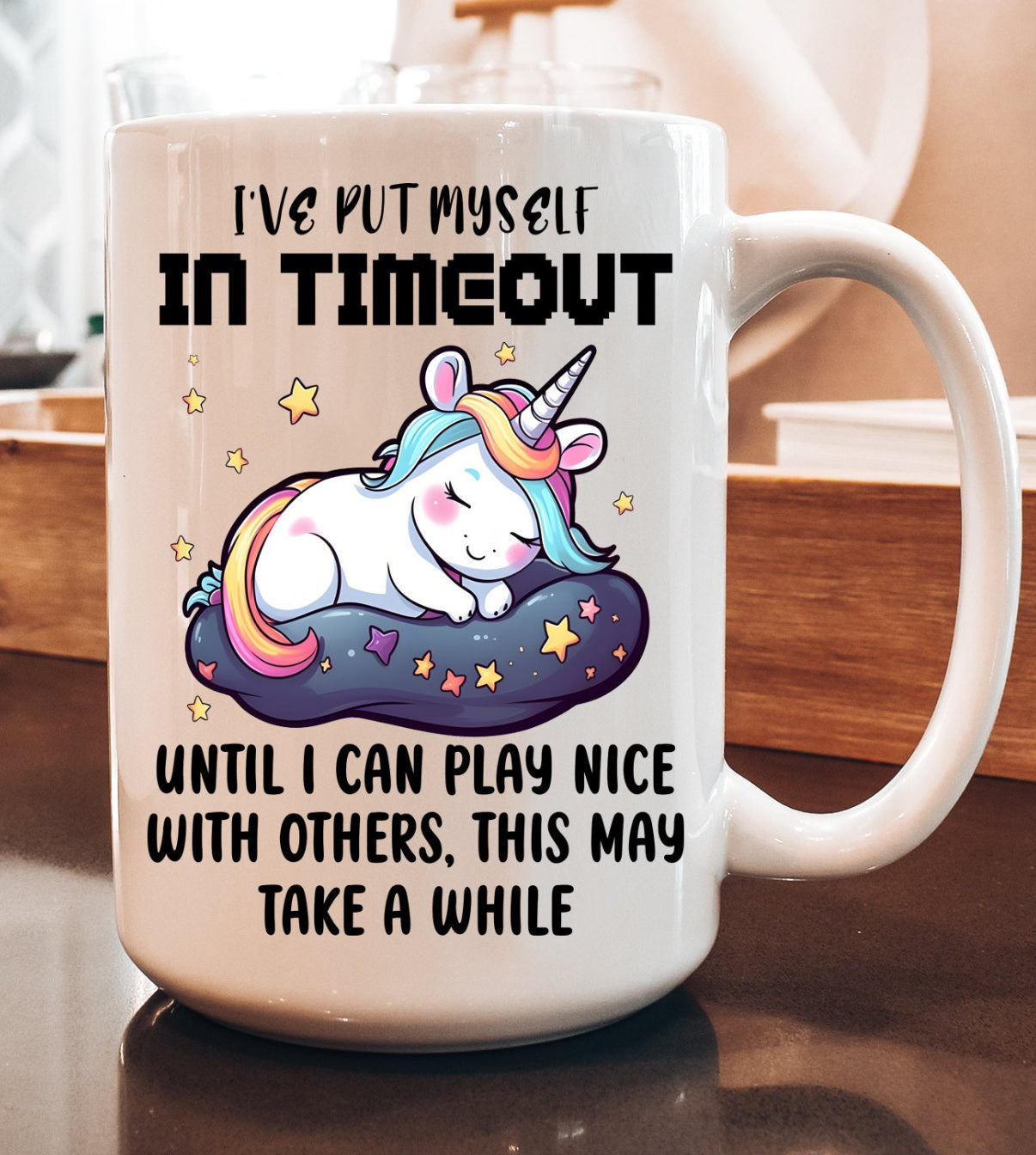 I’ve Put Myself In Timeout Adult Unicorn mug