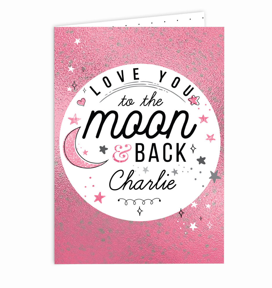 Personalised To The Moon & Back Pink Card