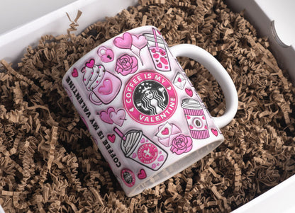 Coffee Is My Valentines Mug