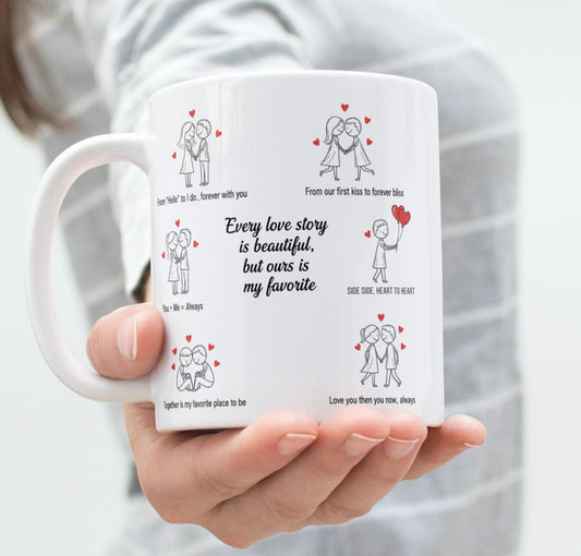 Every Love Story Is Beautiful But Ours Is My Favourite Mug